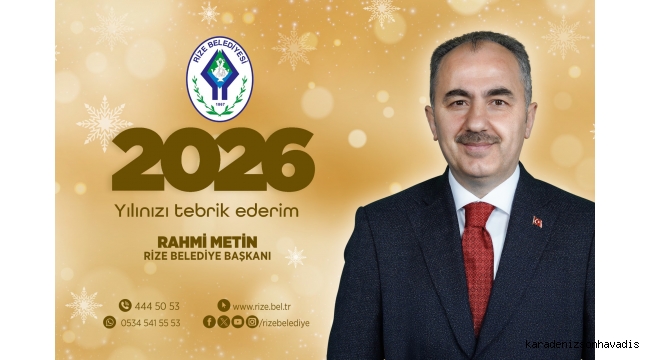 Rize Belediye Başkanı Rahmin METİN’den Yeni Yıl Mesajı