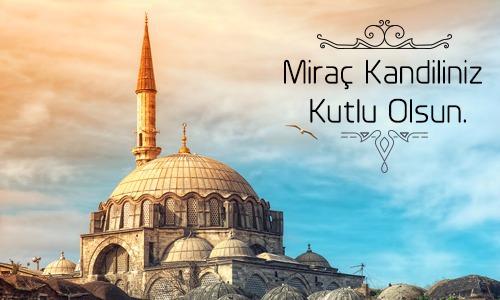 Miraç Kandiliniz Mübarek Olsun