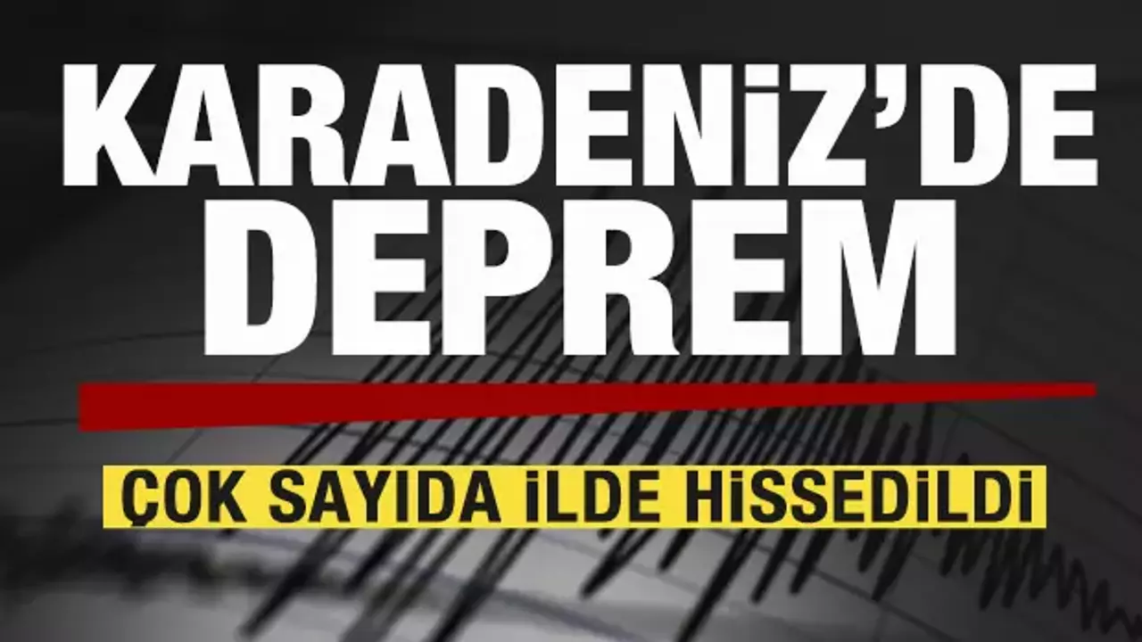 Son dakika | Karadeniz’de deprem! AFAD’dan açıklama geldi